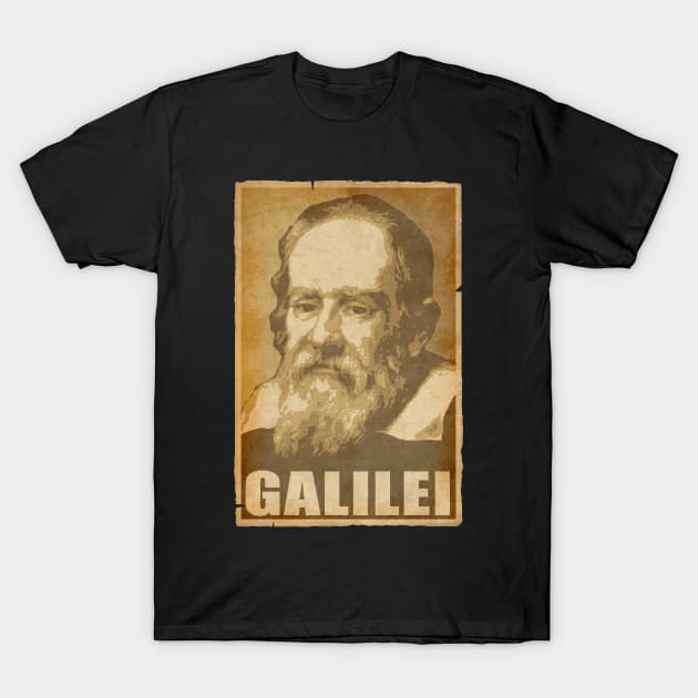 Galileo Galilei Propaganda Poster Pop Art T-Shirt by Nerd_art